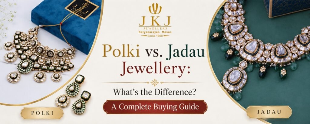 Polki vs. Jadau Jewellery