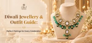Diwali Jewellery & Outfit Guide